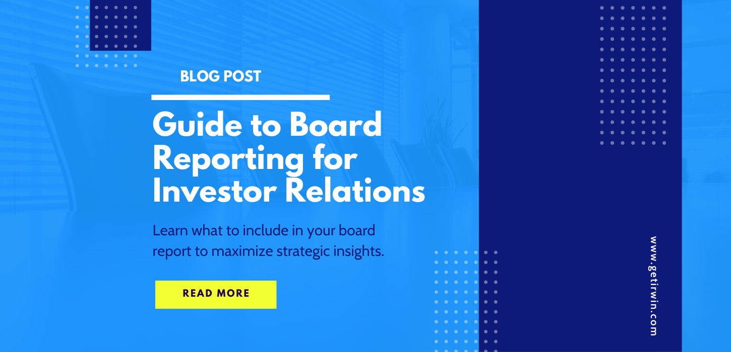 Board Reporting Guide For Investor Relations Departments